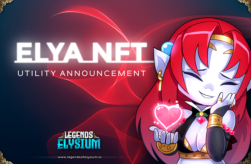 Legends of Elysium - ELYA NFT utility